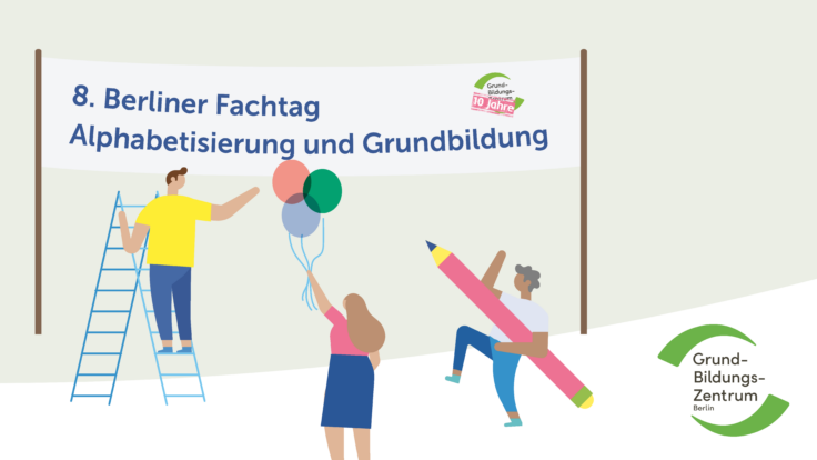 Programm: Berliner Fachtag Alphabetisierung und Grundbildung