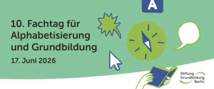 AUSGEBUCHT: 10. Berliner Fachtag Alphabetisierung und Grundbildung